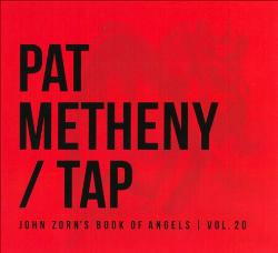 pat-metheny-tap-kojn-zorns-book-of-angels-vol-20.jpg