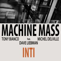 machine-mass-feat-dave-liebman-inti.jpg