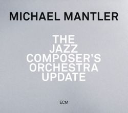 michael-mantler-the-jazz-composers-orchestra-update.jpg