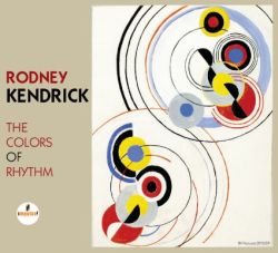 rodney-kendrick-the-colors-of-rhythm.jpg