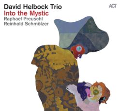 david-helbock-trio-into-the-mystic.jpg