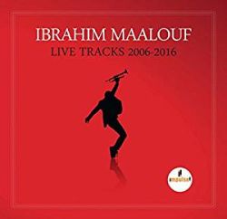 ibrahim-maalouf-live-tracks-2006-2016.jpg