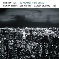chris-potter-the-dreamer-is-the-dream.jpg