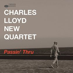 charles-lloyd-new-quartet-passin-thru.JPG
