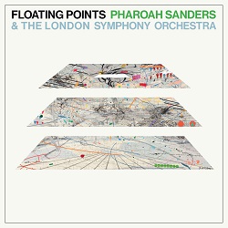 floating-points-pharoah-sanders-the-london-symphonic-orchestra-promises.jpg