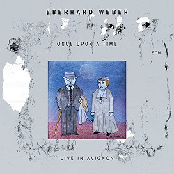 eberhard-weber-once-upon-a-time-live-in-avignon.jpg