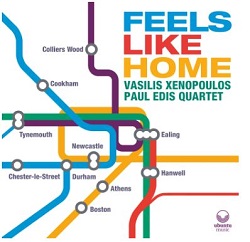 vasilis-xenopoulos-paul-edis-quartet-feels-like-home-.jpg