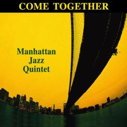manhattan-jazz-quintet-come-together.jpg