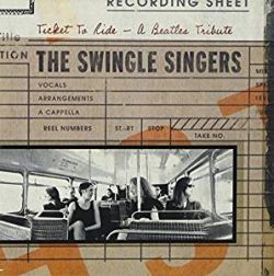 the-swingle-singers-ticket-to-ride-a-beatles-tribute.jpg