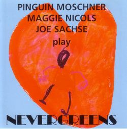 pinguin-moschner-maggie-nicols-joe-sachse-play-nevergreens.jpg