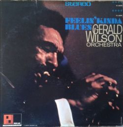 gerald-wilson-orchestra-feelin-kinda-blues.jpg