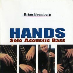 brian-bromberg-hands-solo-acoustic-bass.jpg