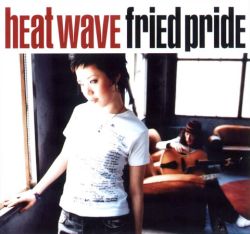 fried-pride-heat-wave.jpg