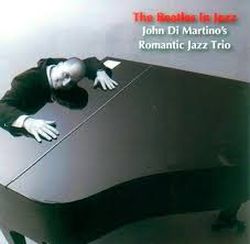 john-dimartinos-romantic-jazz-trio-the-beatles-in-jazz.jpg