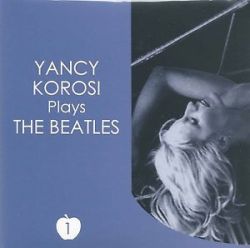 yancy-korossy-plays-beatles-vol-1.JPG