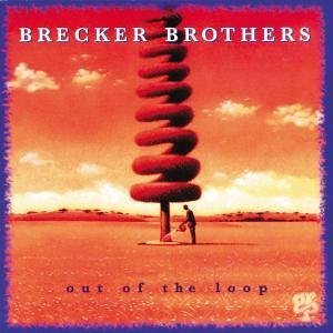 brecker-brothers-out-of-the-loop.jpg