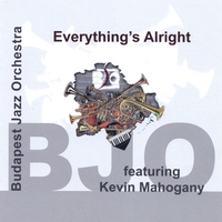 budapest-jazz-orchestra-feat-kevin-mahogany-everythings-alright.jpg