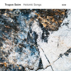trygve-seim-helsinki-songs.jpg