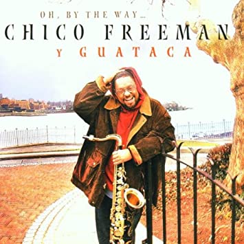 chico-freeman-y-guataca.jpg