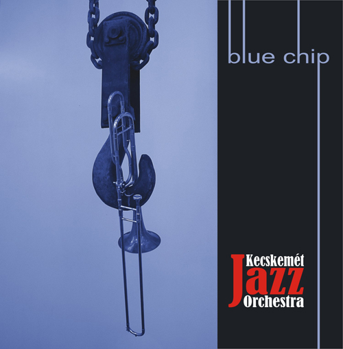kecskemet-jazz-orchestra-blue-chip.jpg