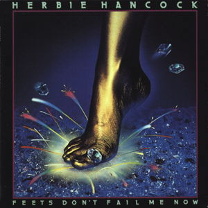herbie-hancock-feets-dont-fail-me-now.jpg