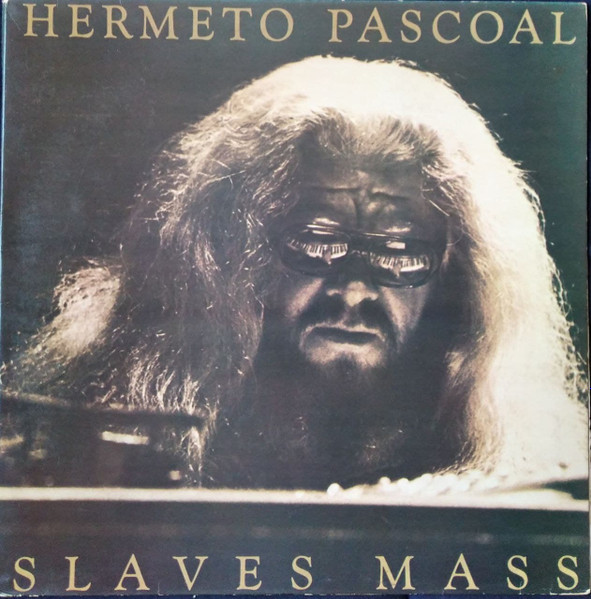 hermeto-pascoal-slaves-mass.jpg