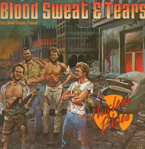 blood-sweat-tears-nuclear-blues.jpg