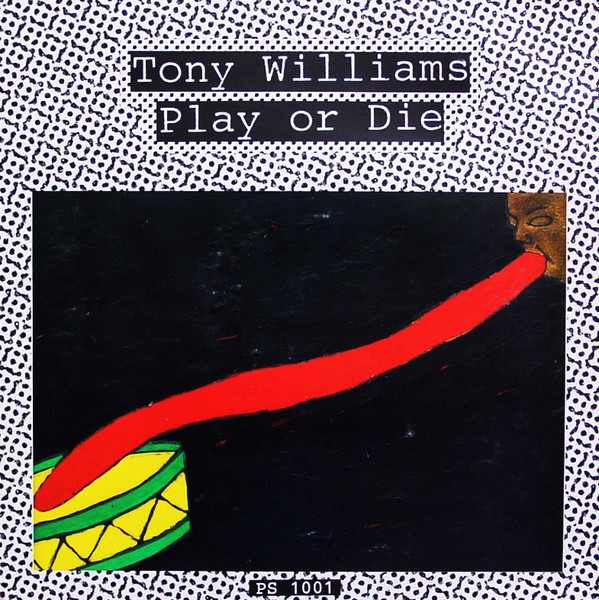 tony-williams-play-or-die.jpg