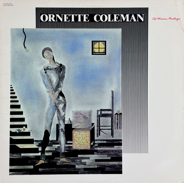 ornette-coleman-of-human-feelings.jpg ornette-coleman-of-human-feelings.jpg
