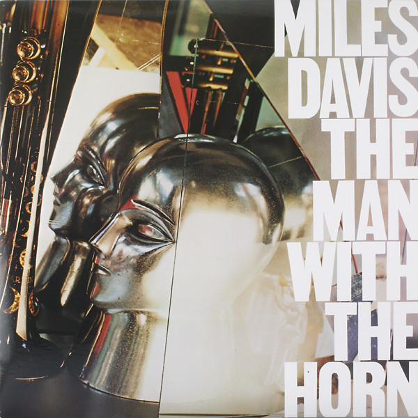 miles-davis-man-with-the-horn.jpg miles-davis-man-with-the-horn.jpg