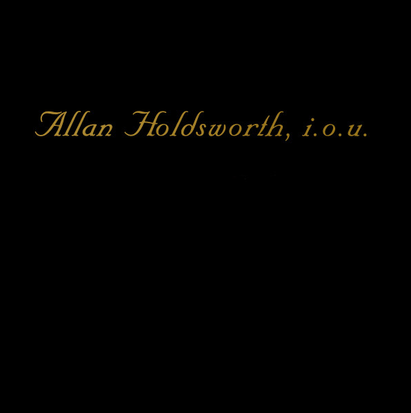 allan-holdsworth-iou.jpg allan-holdsworth-iou.jpg