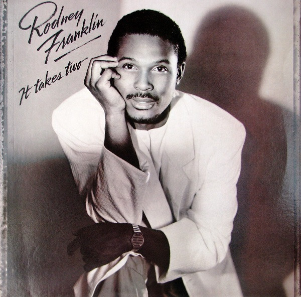 rodney-franklin-it-takes-two.jpg rodney-franklin-it-takes-two.jpg