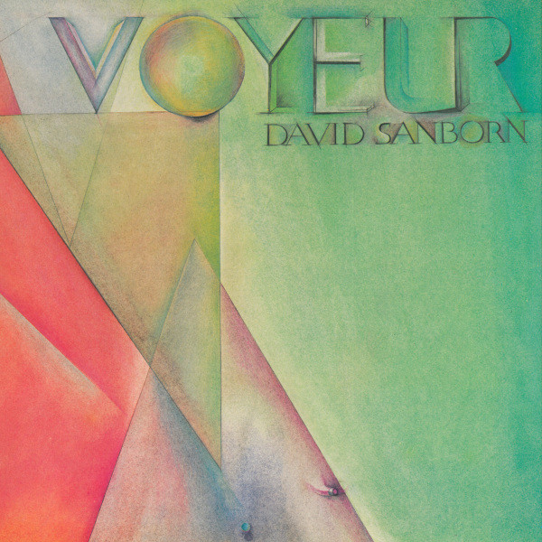 david-sanborn-voyeur.jpg david-sanborn-voyeur.jpg