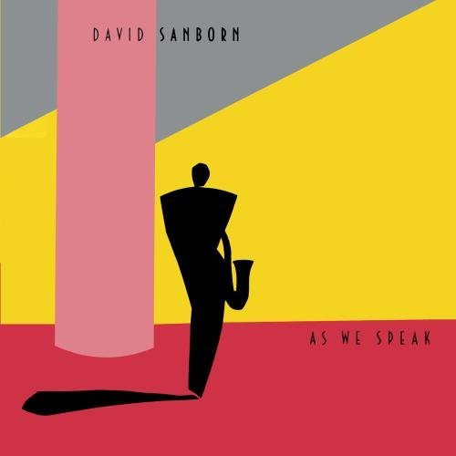 dave-sanborn-as-we-speak.jpg dave-sanborn-as-we-speak.jpg