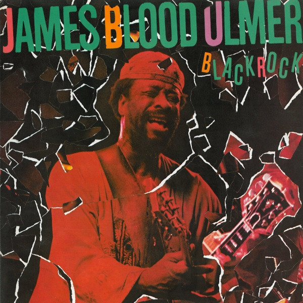 james-blood-ulmer-black-rock.jpg james-blood-ulmer-black-rock.jpg