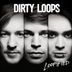 dirty-loops-loopified.jpg