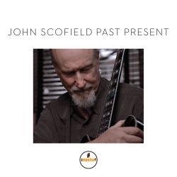 john-scofield-past-present.jpg
