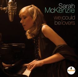 sarah-mckenzie-we-could-be-lovers.jpg