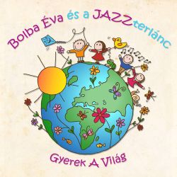 bolba-eva-es-a-jazzterlanc-gyerek-a-vilag.jpg