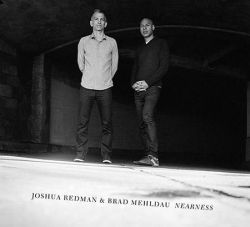 joshua-redman-brad-mehldau-nearness.jpg