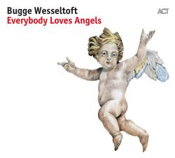 bugge-wesseltoft-everybody-loves-angels.jpg