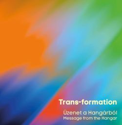 trans-formation-uzenet-a-hangarbol.jpg