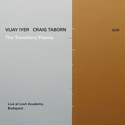 vijay-iyer-craig-taborn-the-transitory-poems.JPG