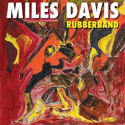 miles-davis-rubberband.jpg