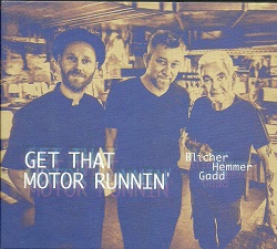 blicher-hemmer-gadd-get-that-motor-runnin.jpg