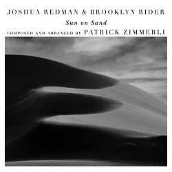 joshua-redman-brooklyn-rider-sun-on-sand.jpg