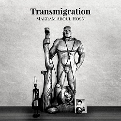 makram-aboul-hosn-transmigration.jpg
