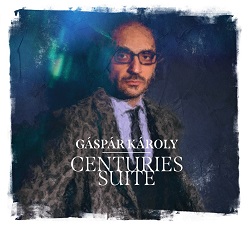 gaspar-karoly-centuries-suite.jpg