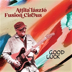 laszlo-attila-fusion-circus-good-luck.jpg
