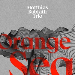 matthias-bublath-trio-orange-sea.jpg